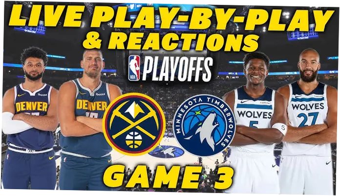 Denver Nuggets vs Minnesota Timberwolves: Pertarungan Sengit di Babak Playoff NBA
