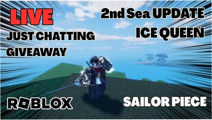 Sailor Piece: Update Terbaru dan Strategi untuk Membuka Akses Sea 2