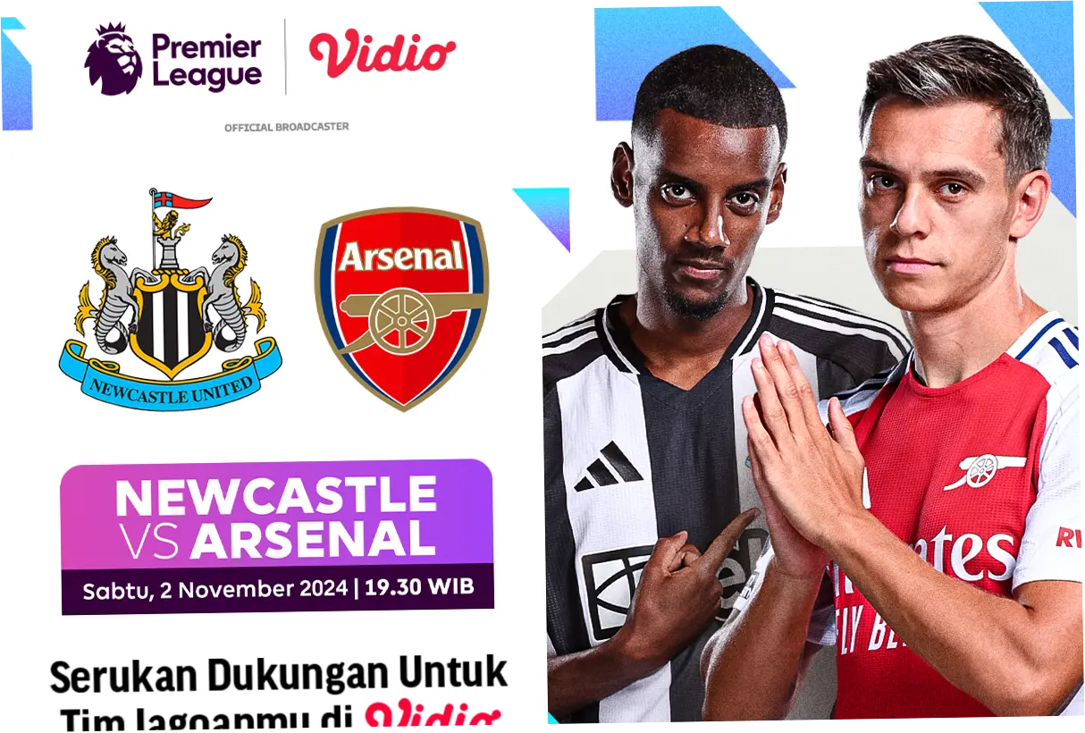Tempat Menonton Arsenal vs Newcastle United: Jadwal, Siaran Langsung, dan Cara Menonton