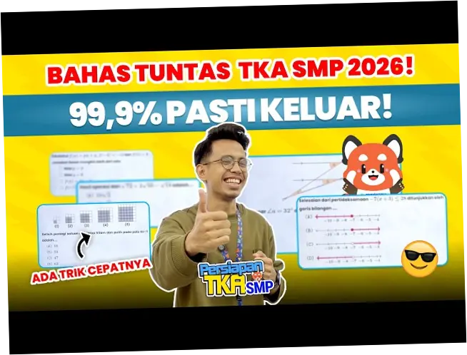 TKA SMP 2026: Persiapan dan Informasi Terkini