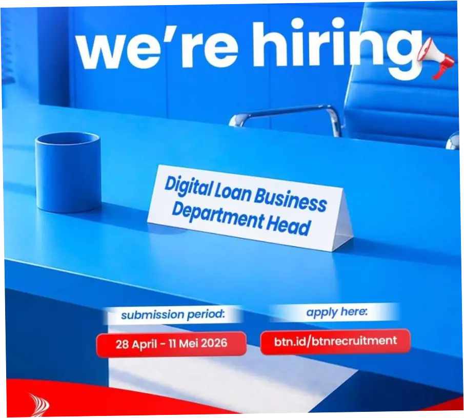 Lowongan Kerja BTN 2026: Peluang untuk Digital Loan Business Department Head