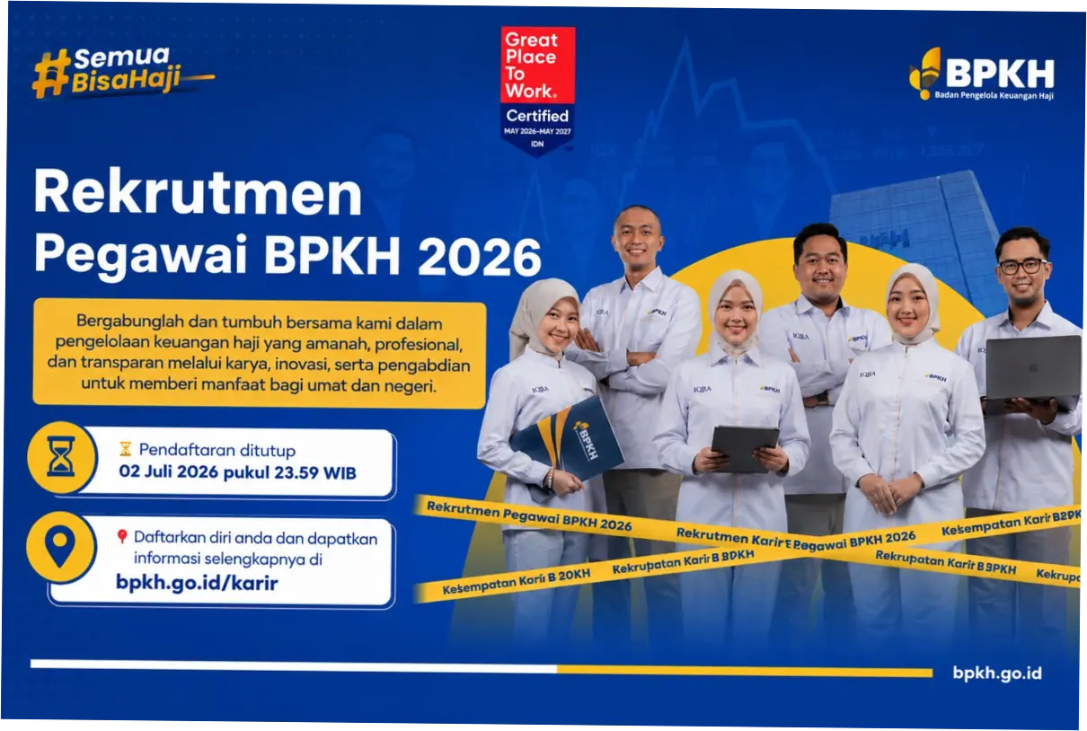 Lowongan Kerja BPKH Juni 2026, Ada 9 Formasi yang Dibuka