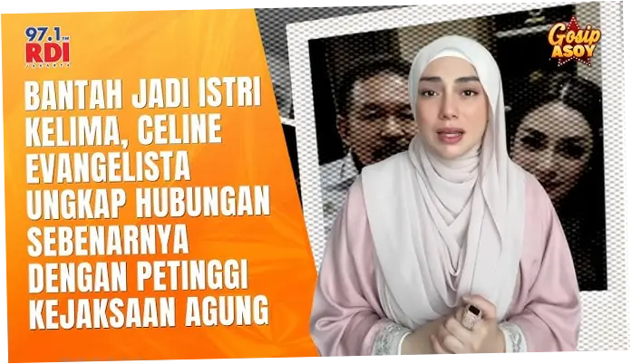 Celine Evangelista Bantah Jadi Istri Simpanan Pejabat, Katanya Sudah Punya Pasangan